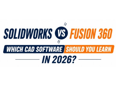 SOLIDWORKS vs Fusion 360: Which CAD Software Should You Learn in 2026?